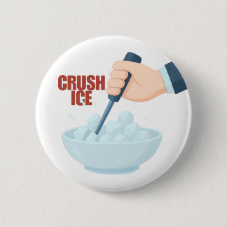 Crush Ice 6 Cm Round Badge