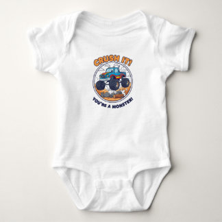 Crush It! You're A Monster! Baby Bodysuit