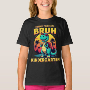 Crush Kindergarten Back To School Dinosaur T-Rex T-Shirt