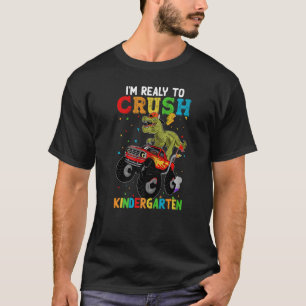 Crush Kindergarten Back To School Monster Truck Di T-Shirt