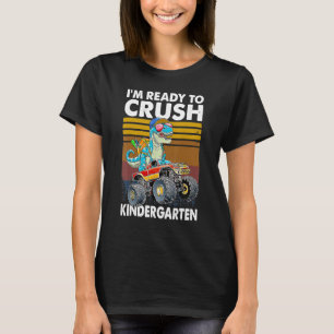 Crush Kindergarten Back To School Monster Truck Di T-Shirt
