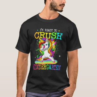 Crush Kindergarten Dabbing Unicorn Back To School T-Shirt