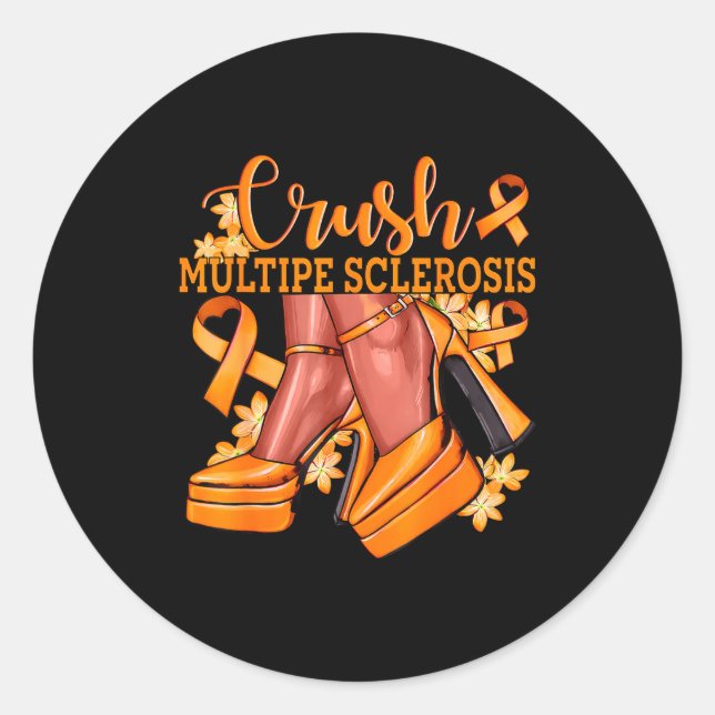 Crush Multiple Sclerosis Bling Orange Ribbon Aware Classic Round Sticker (Front)