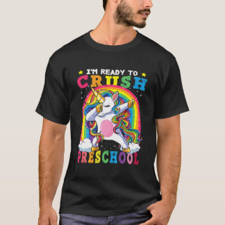 Crush Preschool Dabbing Unicorn Back To School Gir T-Shirt