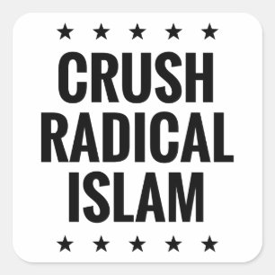 Crush Radical Islam Square Sticker