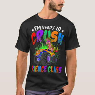 Crush Science Class Dinosaur Monster Truck Back To T-Shirt