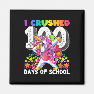 Crushed 100 Days Of School Dabbing Unicorn Gift Fo Magnet