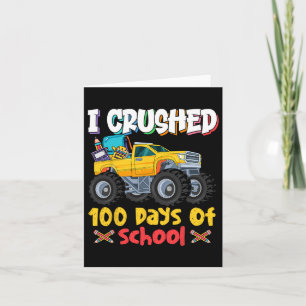 Crushed 100 Days Of School Monster Truck  Card