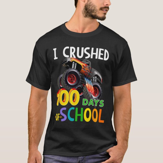 Crushed 100 Days Of School Monster Truck  T-Shirt (Front)