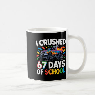 Crushed 67 Days Of School _ Monster Truck Kids Des Coffee Mug