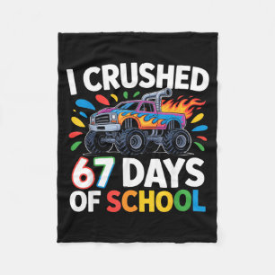 Crushed 67 Days Of School _ Monster Truck Kids Des Fleece Blanket
