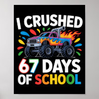 Crushed 67 Days Of School _ Monster Truck Kids Des