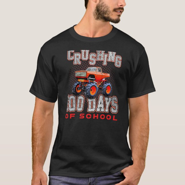 Crushing 100 Days of School Monster Truck Boys   T-Shirt (Front)