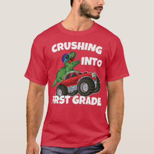 Crushing into 1st Grade Monster Truck Dinosaur T-R T-Shirt