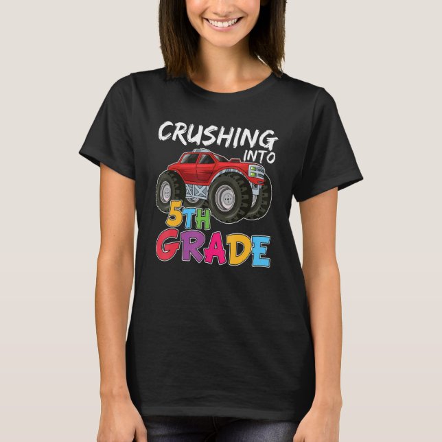 Crushing Into Fifth Grade Monster Truck  Cute 5th  T-Shirt (Front)