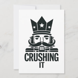 Crushing It Funny Christmas Nutcracker  Invitation