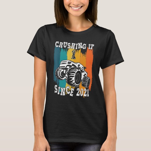 Crushing It Since 2021 1st Birthday Monster Truck T-Shirt (Front)