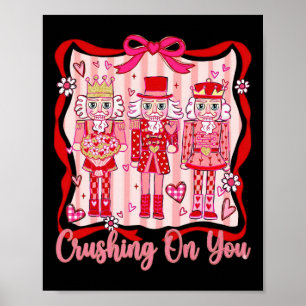 Crushing On You Pediatric Nurse Valentine Cute Hum Poster