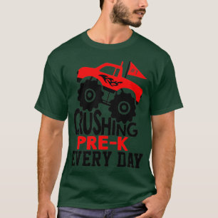 Crushing PreK First Grade Back to School T-Shirt