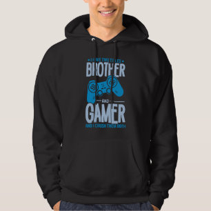 Crushing Two Titles Brother and Gamer Hoodie