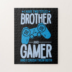 Crushing Two Titles Brother and Gamer Jigsaw Puzzle