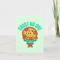 Crust No One - Funny Trust-Themed Pizza