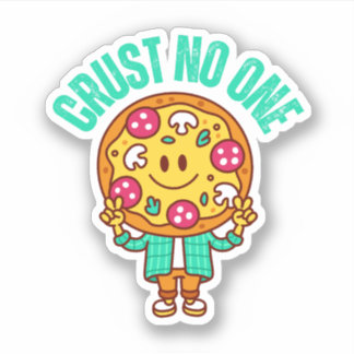 Crust No One – Sass & Slice Pizza