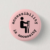 crutches: accessibility is necessity button