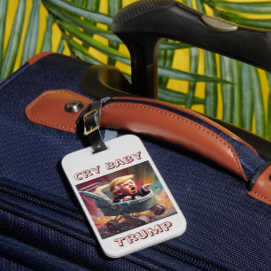 Cry Baby Trump Luggage Tag