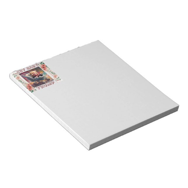 Cry Baby Trump Notepad (Angled)