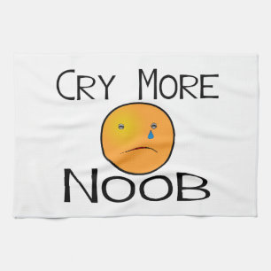 Cry More Noob Tea Towel