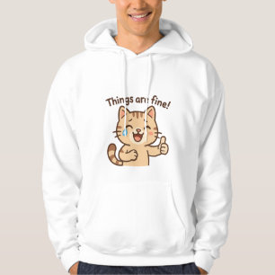 Crying Cat Sticker – “Things are fine!” Funny Cart Hoodie