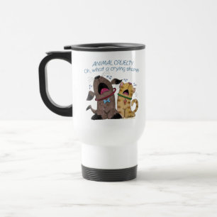 Crying Dog and Cat –What a Crying Shame Travel Mug