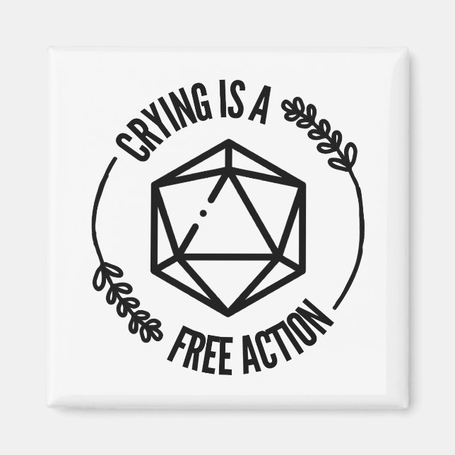 Crying is a Free Action Magnet (Front)