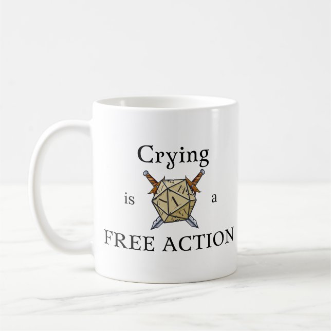 Crying is a free action Mug for Dungeon Masters (Left)