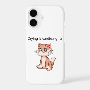 Crying Is Cardio, Right? Cute Phone Case