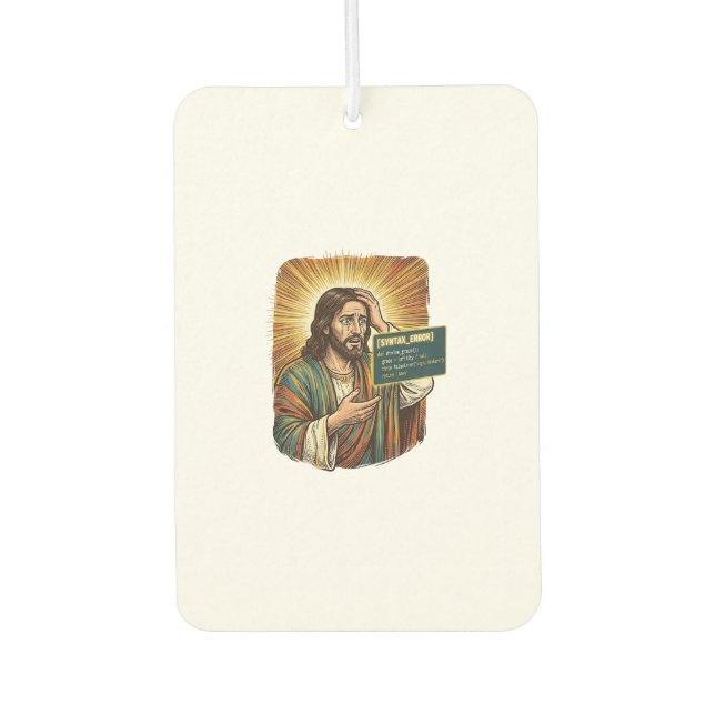 Crying Jesus Syntax Error Coding Programmer Softwa Car Air Freshener (Front)