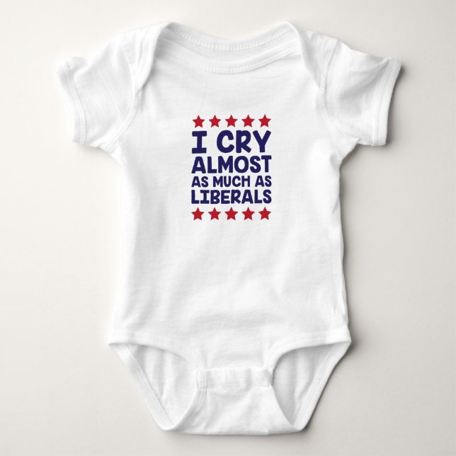 Crying Liberals Baby Bodysuit (Front)
