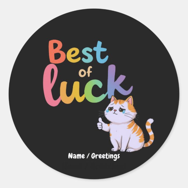 Crying Meme Cat Sarcastic Good Luck Illustration Classic Round Sticker (Front)