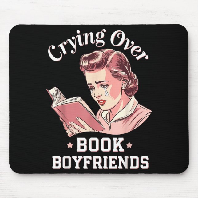 Crying Over Book Boyfriends Mouse Mat (Front)
