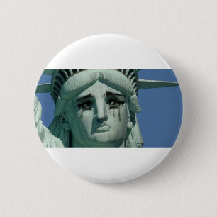 Crying Statue of Liberty 6 Cm Round Badge