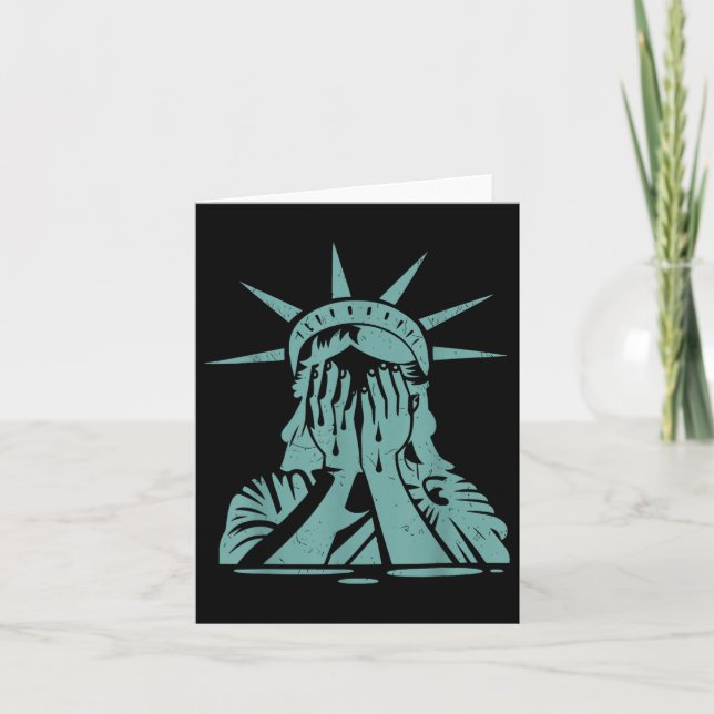 Crying Statue Of Liberty Protest  Card (Front)