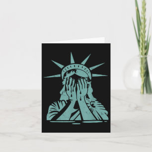 Crying Statue Of Liberty Protest  Card