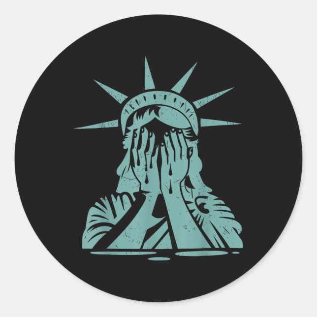 Crying Statue Of Liberty Protest  Classic Round Sticker (Front)