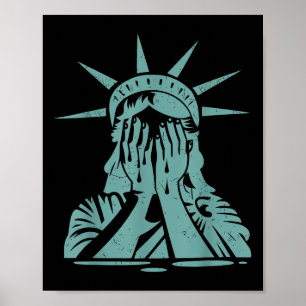 Crying Statue Of Liberty Protest  Poster