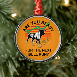 CRYPTO BULL RUN Are You Ready Orange Bitcoin Metal Tree Decoration