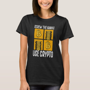 Crypto Cryptocurrency Blockchain Trader Finance 4 T-Shirt