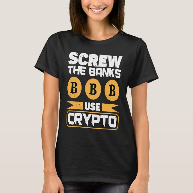 Crypto  Cryptocurrency Blockchain Trader Finance   T-Shirt (Front)