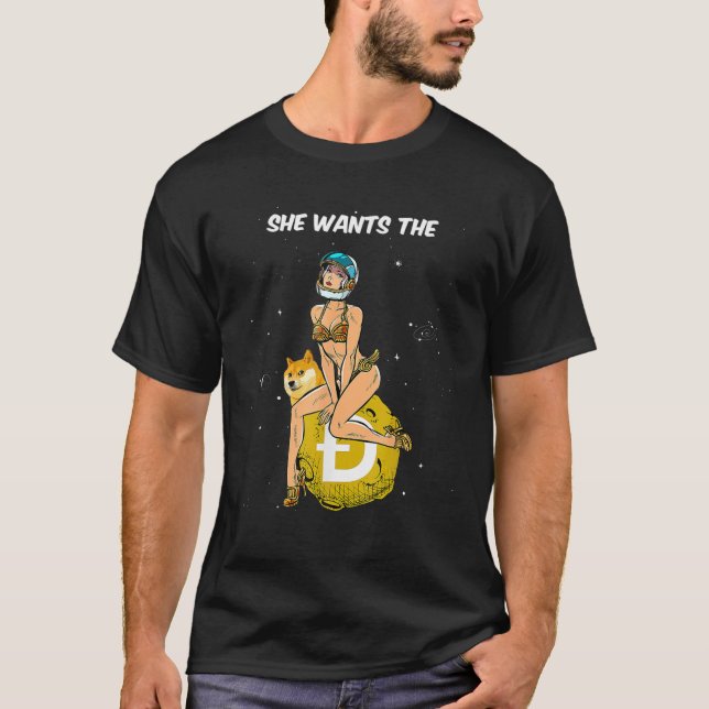 Crypto.Cur.Rency She Wants The Doge.Coin Doge Cryp T-Shirt (Front)