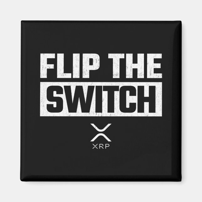 Crypto Currency XRP Cryptocurrency Flip the Switch Magnet (Front)